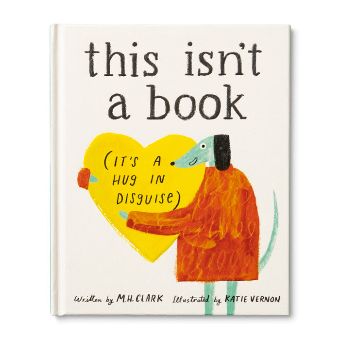 THIS ISN'T A BOOK (It’s a Hug in Disguise)