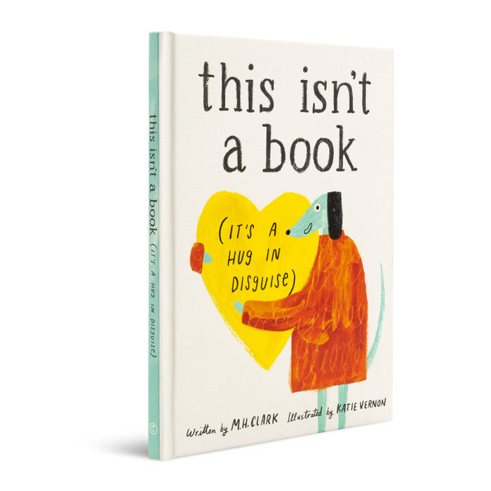 THIS ISN'T A BOOK (It’s a Hug in Disguise)