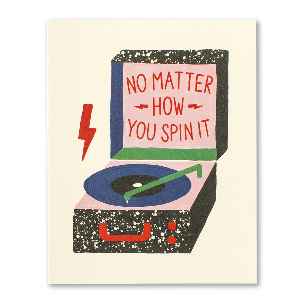 CARD LM THANK YOU NO MATTER HOW YOU SPIN IT