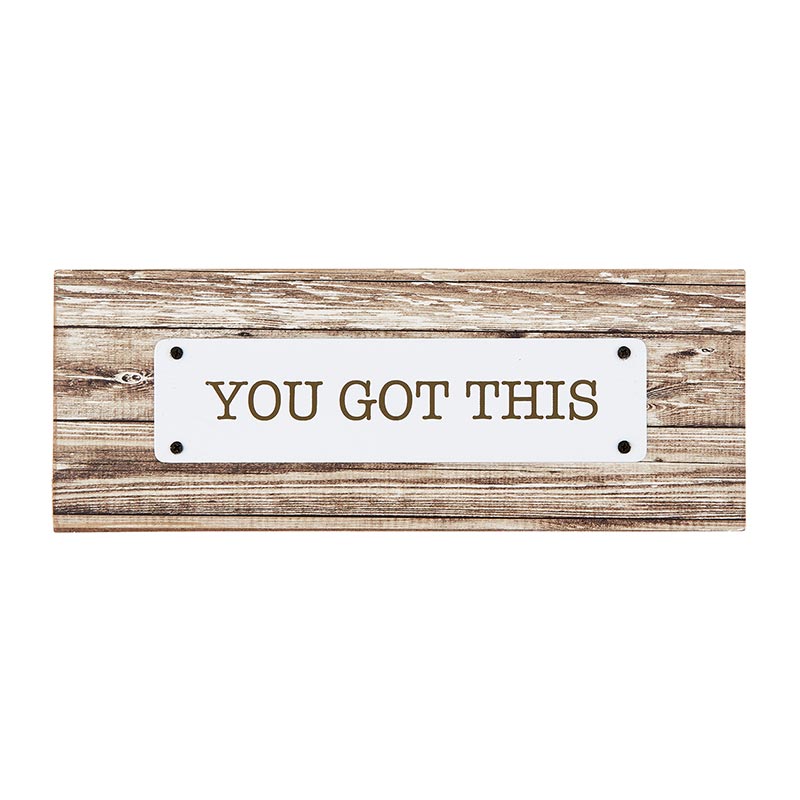Rustic Farmhouse - Tabletop Plaque - You Got This