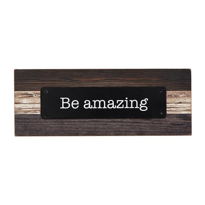 Rustic Farmhouse - Tabletop Plaque - Be Amazing