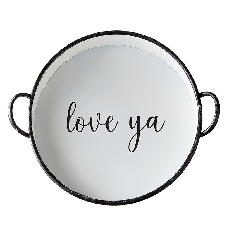 Round Tray - Love Ya