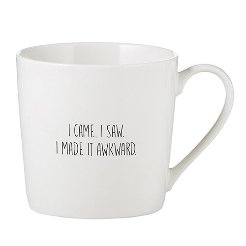 Café Mug - I Came, I Saw, I Made it Awkward
