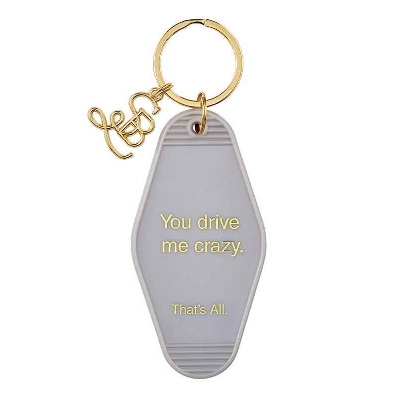 Motel Key Tag - You Drive Me Crazy