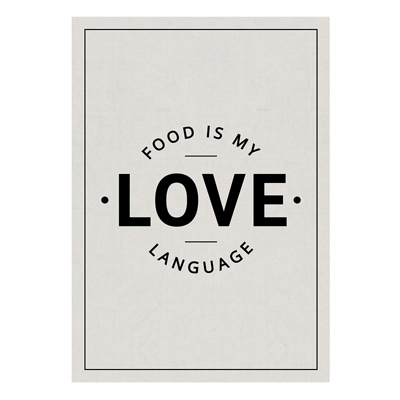 Tea Towel - Food is My Love Language