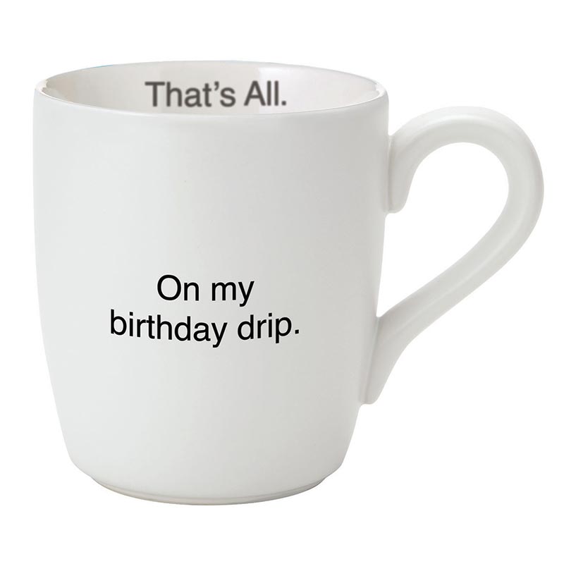 TA Mug -On My Birthday
