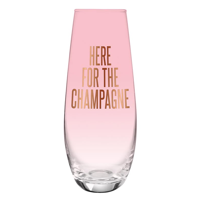 Champagne Glass - Here For The Champagne