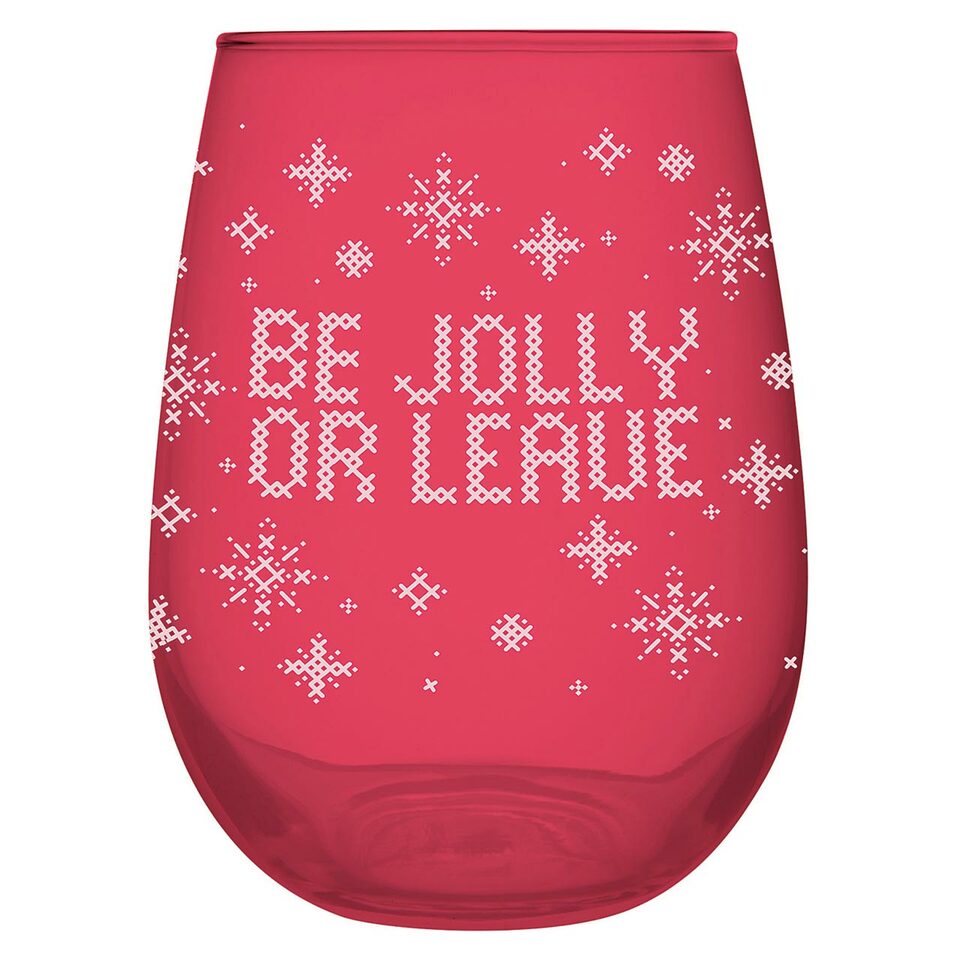 Stemless Wine Glass - Be Jolly or Leave- Holiday