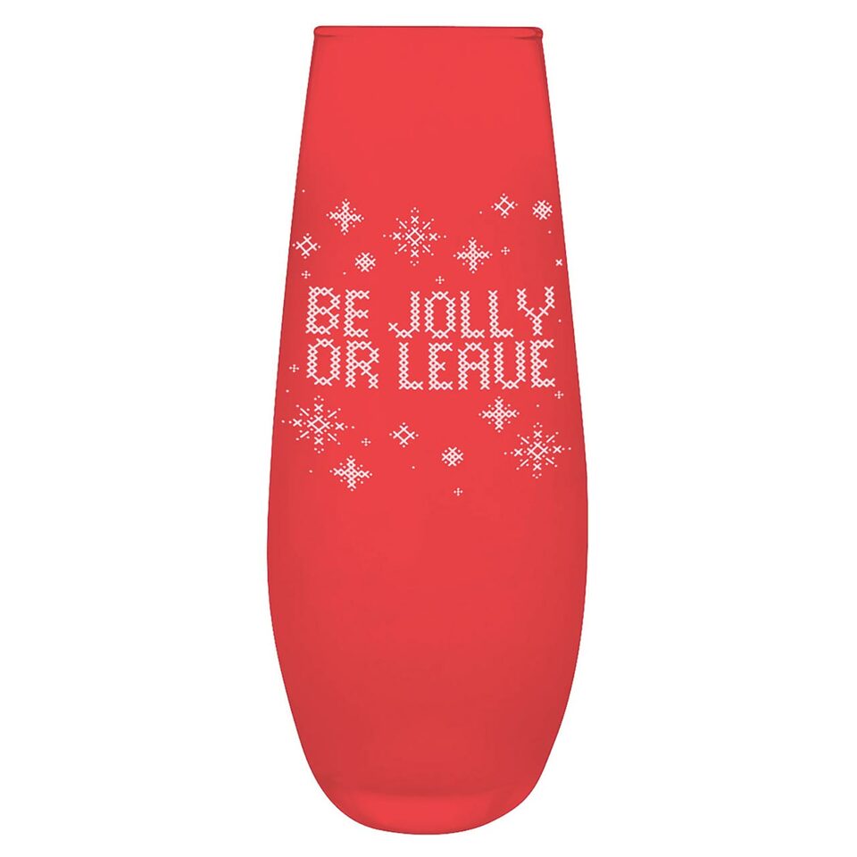 Champagne Glass - Be Jolly or Leave - Holiday