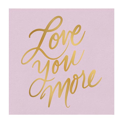 Beverage Napkins - Love You More