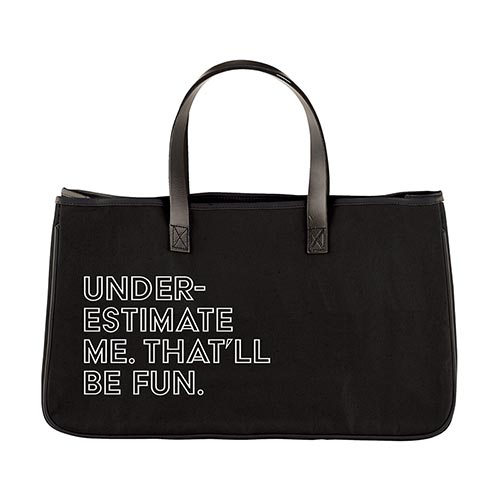 Canvas Tote - Underestimate