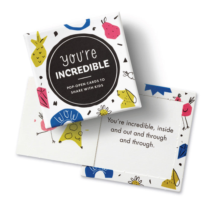 THOUGHTFULLS FOR KIDS YOU'RE INCREDIBLE