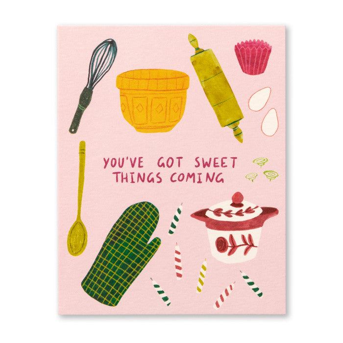 CARD LM - You've got sweet things coming