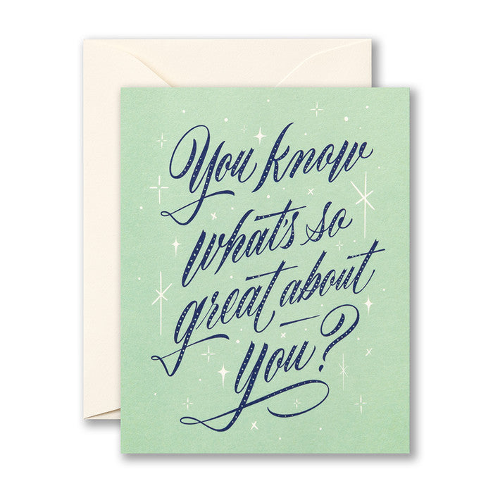 CARD LM - You know what's so great about you?