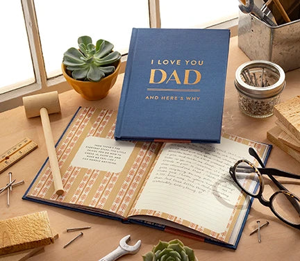 I Love You Dad: And Here's Why