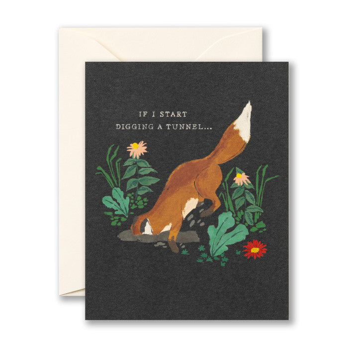 CARD LM - If I start digging a tunnel