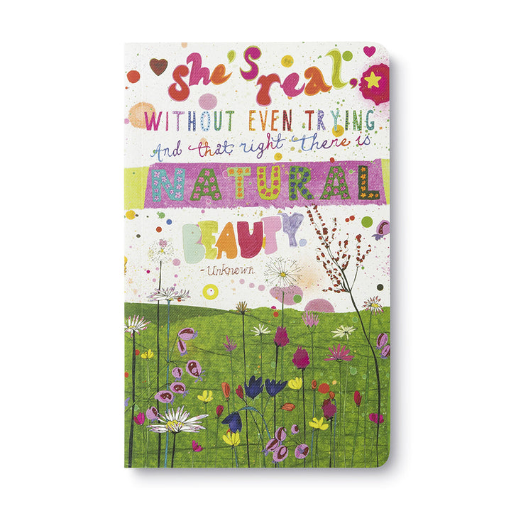 WRITE NOW JOURNAL SHE'S REAL WITHOUT TRYING