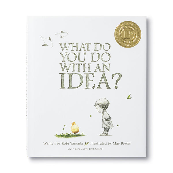 KIDS GIFT BOOK WHAT DO YOU DO WITH AN IDEA?