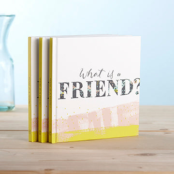 GIFT BOOK WHAT IS A FRIEND