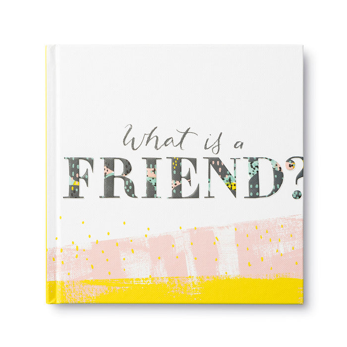 GIFT BOOK WHAT IS A FRIEND