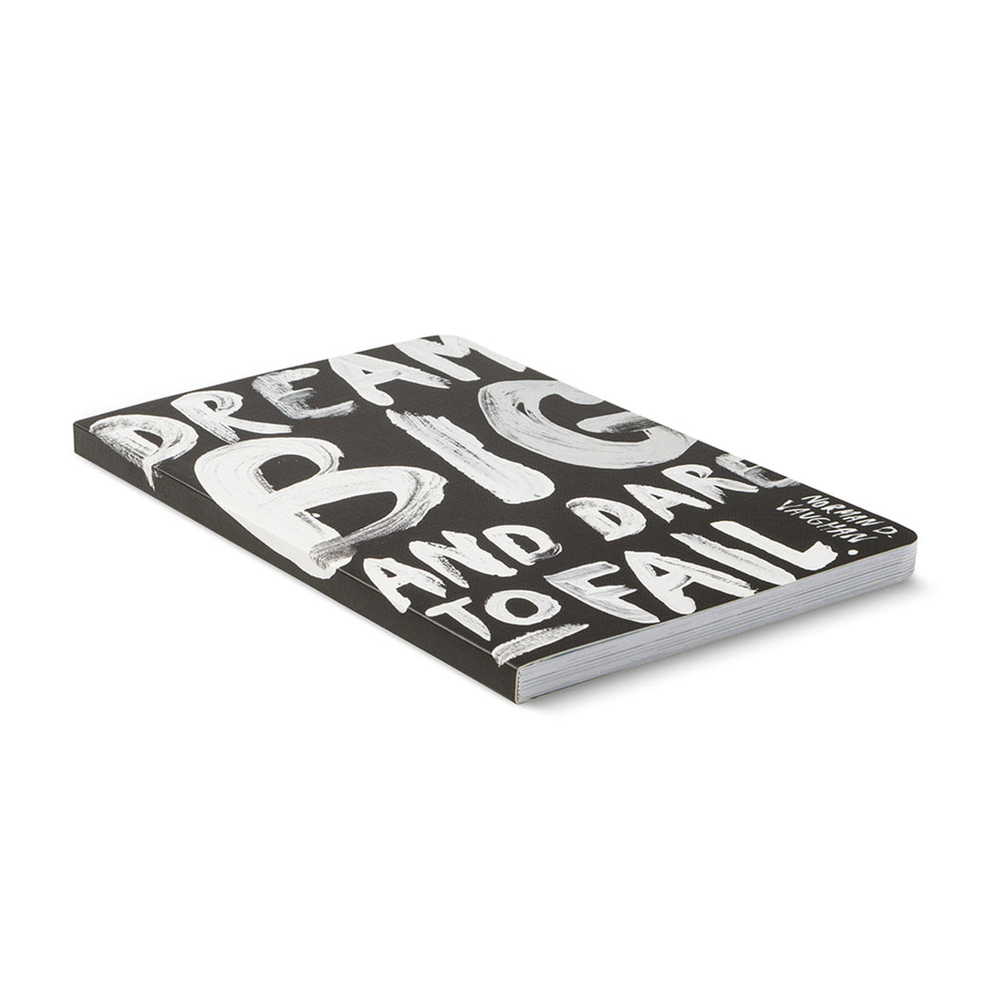 WRITE NOW JOURNAL DREAM BIG DARE TO FAIL