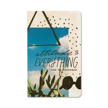 WRITE NOW JOURNAL ATTITUDE IS EVERYTHING