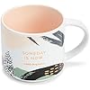 MUG SOMEDAY IS NOW