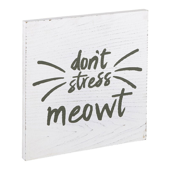 Wall Décor - Wooden Plaque - Don’t Stress Meowt