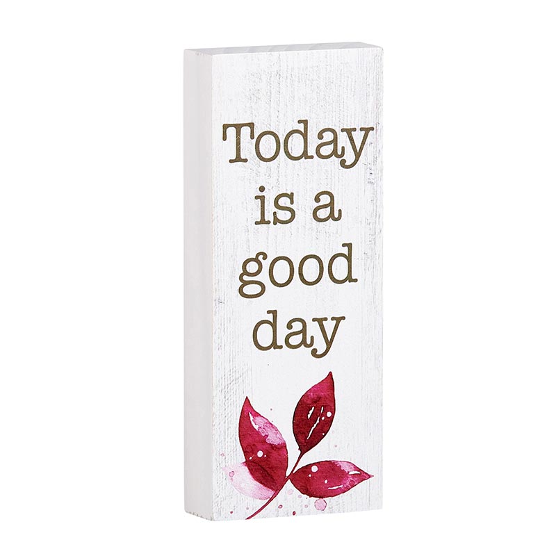 Tabletop Décor Vertical Block - Today is a Good Day