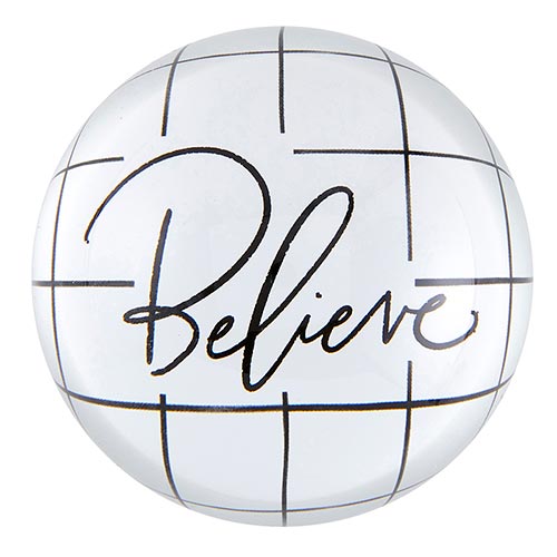 Glass Paperweight Dome- Believe