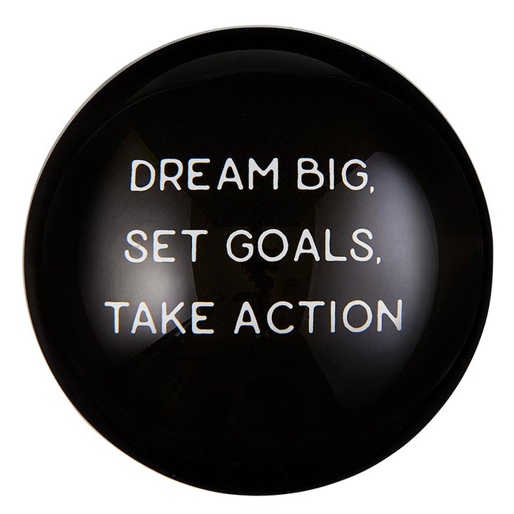 Glass Paperweight Dome -Dream Big