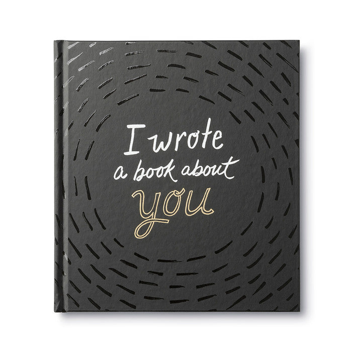 GIFT BOOK I WROTE A BOOK ABOUT YOU