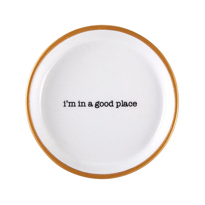 Ring Dish I'm In A Good Place