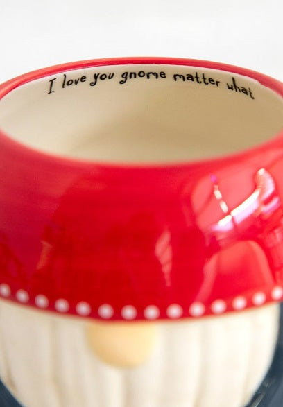 MUG FOLK LOVE YOU GNOME MATTER WHAT