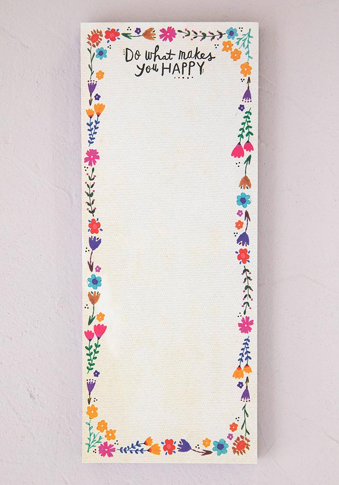 LIST NOTEPAD DO WHAT MAKES HAPPY