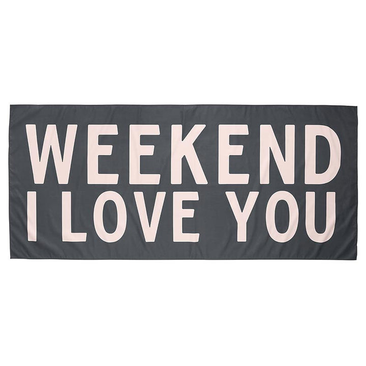 Quick Dry Oversized Beach Towel  - Weekend I Love You