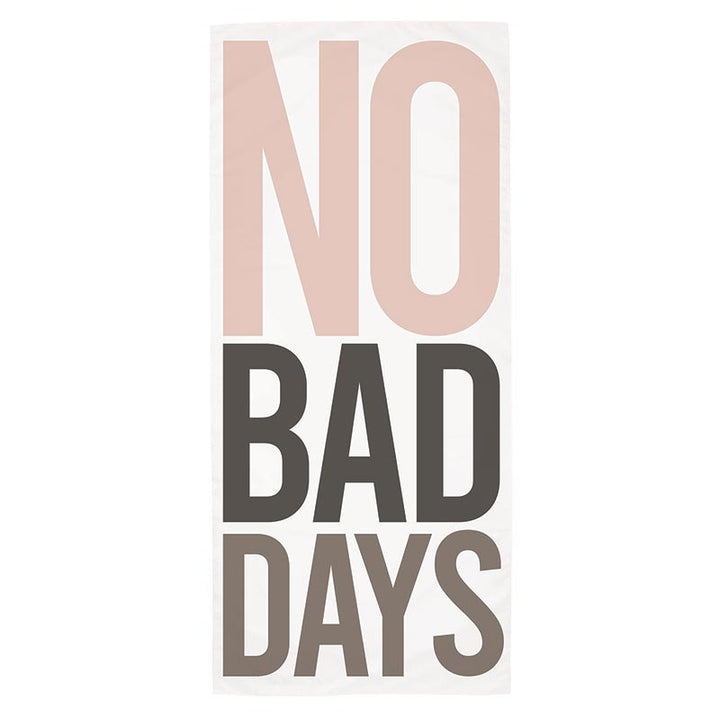 Quick Dry Oversized Beach Towel - No Bad Days