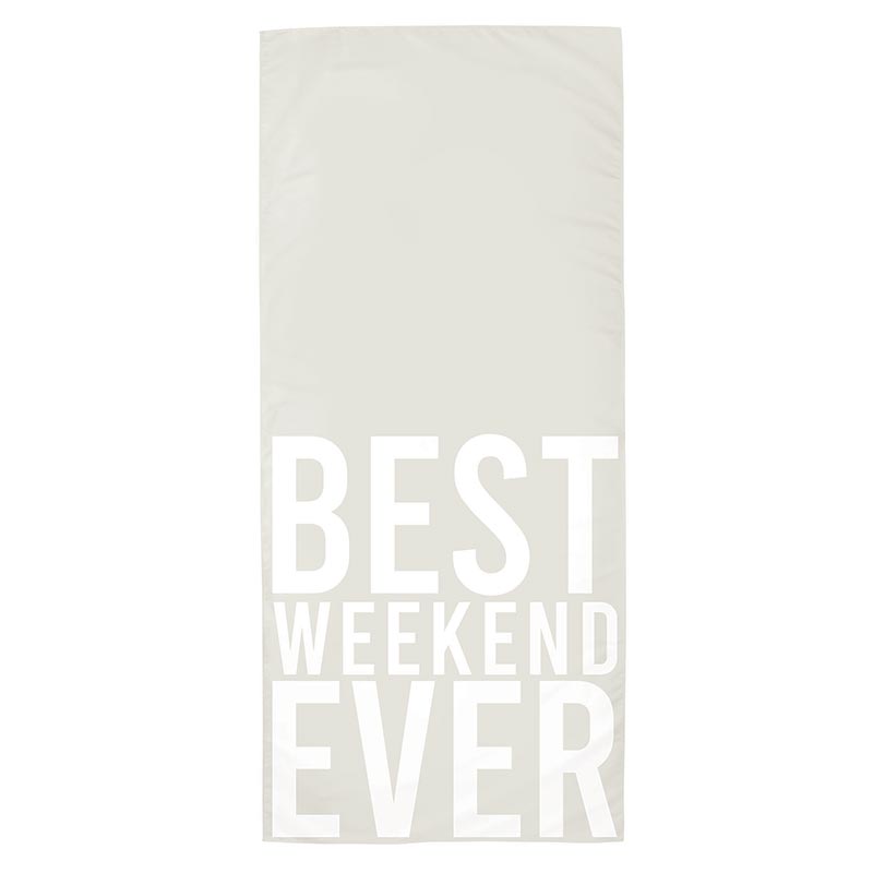 Quick Dry Oversized Beach Towel - Best Weekend Ever