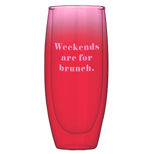 DBL Wall Flute - Weekends are for Brunch