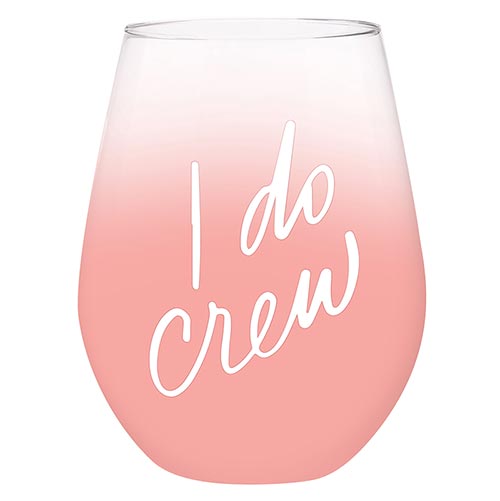 Jumbo Stemless Wine Glass - I Do Crew