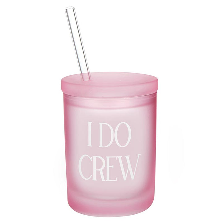 Glass DOF w/Lid & Straw- I Do Crew