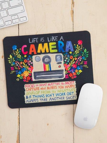 Mouse Pad - Life is like a camera
